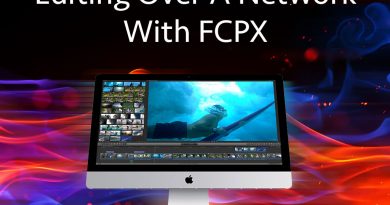 Editing Over A Network with Final Cut Pro X