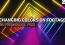 Change Colours in Footage